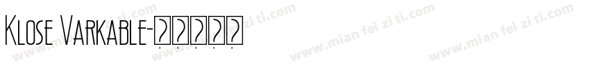Klose Varkable字体转换